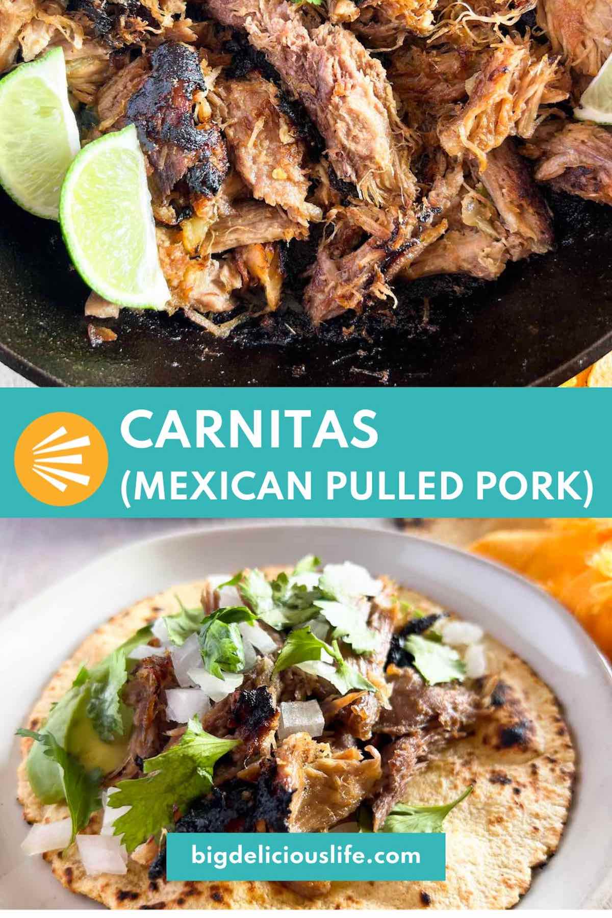 Branded Pinterest template with photos of carnitas in a cast iron skillet and a taco.